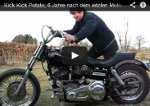 Kick Kick Potato; 6 Jahre nach dem letzten Motorlauf, Harley Davidson Projekt: Back To The Future, bttf